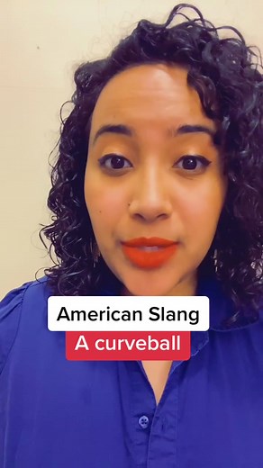 American Slang: A curveball #esl #english #speakenglish #learnenglish #englishlesson #slang #vocabulary #teachersoftiktok #speakingtips