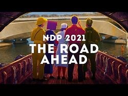NDP 2021 Theme Song - The Road Ahead