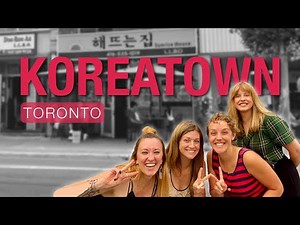 KOREATOWN in TORONTO, CANADA | first time in Canada