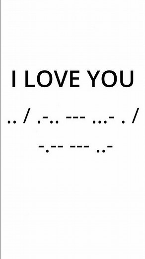 How to say I LOVE YOU in MORSE??? #morsecode #morse #challenge