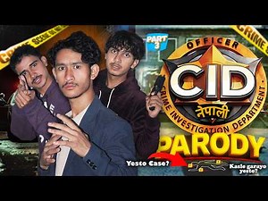 CID Investigation कि Comedy? 😳 | Nepali CID Part 3