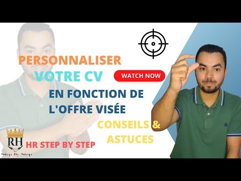 Personnaliser votre CV pour l'emploi visé : astuces & conseils