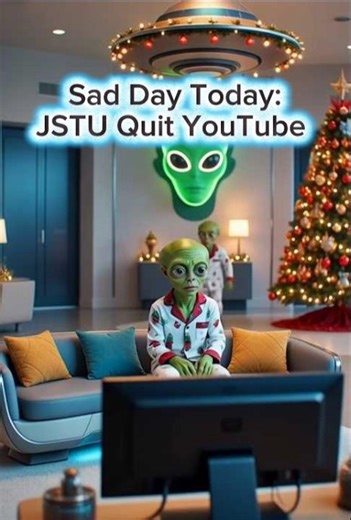 JSTU Just Quit YouTube 😿 #JSTU #laughdaily #aliens #shorts