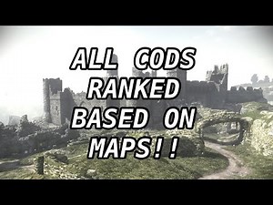 Ranking ALL CODs Based on How Good The Map Design Is