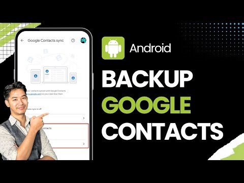 How to Backup Google Contacts to Android !