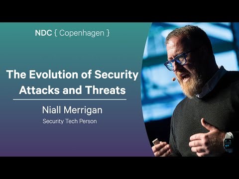 The Evolution of Security Attacks and Threats - Niall Merrigan - NDC Copenhagen 2025