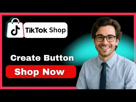 How to Create Shop Now Button on Tiktok (full guide 2026)