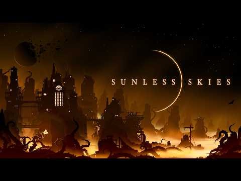 Sunless Skies - One Captain Only, Permadeath, Episode 3 (Attempt #5; Successfully Conquered)