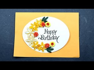 Birthday Card Making with Paper Quilling - Very Easy for Beginners