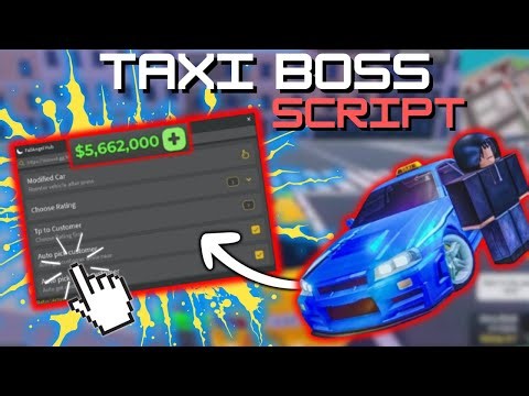*NEW* Taxi Boss Script (PASTEBIN 2025) (INF MONEY, AUTO COMPLETE QUEST, AUTO DRIVE QUEST, AUTO PLAY)
