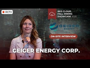 Geiger Energy: Mergers, Aberdeen Drilling & More! | Red Cloud’s Fall Mining Showcase 2025