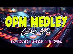 Opm Medley (Ghost Mix)