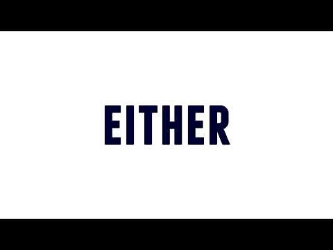 How to Pronounce either