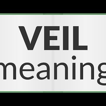 Veil | meaning of Veil