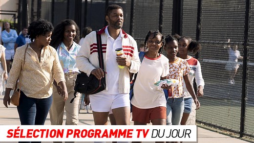 Programme TV : La méthode Williams, Uncharted… que regarder à la télé ce soir ?