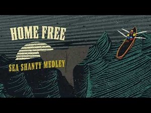 Home Free - Sea Shanty Medley ( Slowed / Reverb )