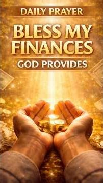GOD BLESS MY FINANCES TODAY | Powerful Daily Prayer for Provision & Breakthrough
