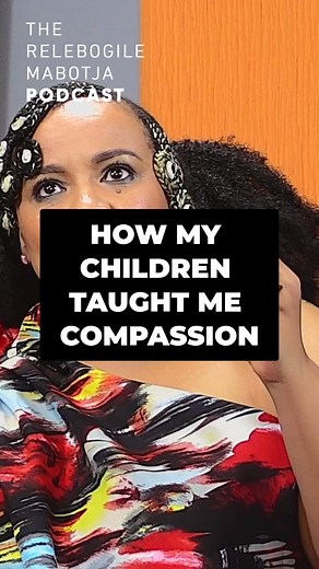 Lebo Mashile reflects on how her children taught her the true meaning of compassion. Watch the full interview - link in bio! #RMPodcast | Relebogile Mabotja