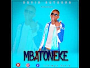MBATONEKE by David RUTUNGA