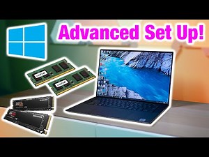 Upgrade RAM & SSD on XPS 15 & XPS 17 + Advanced Setup Up and Windows installation for any Laptop.