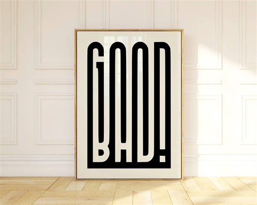 Good Bad Poster, Trendy Black and White Wall Art, Dorm Decor, Motivational Print - Etsy