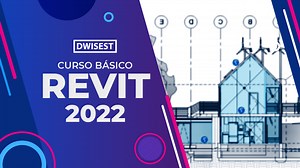 Curso básico Revit 2022