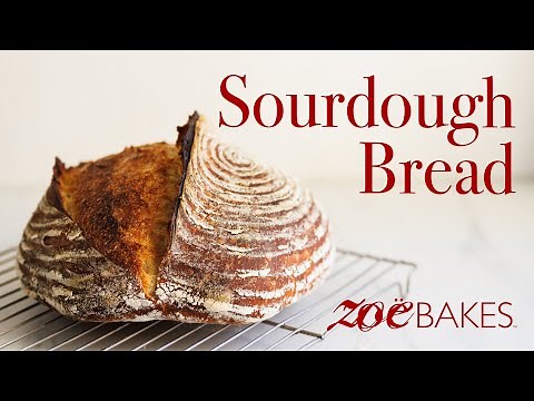 How to Make Sourdough Bread with Zoë François