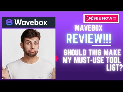 Wavebox Review-Should This Make My Must Use-Tool List Or NEVER(Check Before use