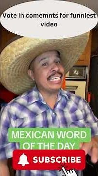 Mexico word of the day. Funniest Mexican word of the day jokes. TIKTOK trending #mexicanwordoftheday