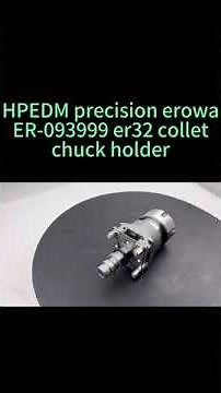 HPEDM precision erowa ER32 Collet chuck holder 50 C HE-C06502.B #erowa #er32collet #colletholder