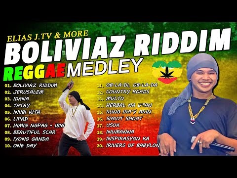 Reggae Music Elias J. TV 💖 Boliviazriddim, Jerusalem, Idana, Lipad...| Best Reggae Tagalog Mix 2026😘