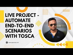 Tosca Tutorial | Live Project | Automate End-to-End Scenarios |