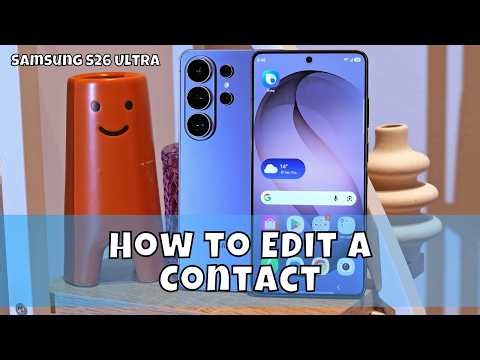 How to Edit a Contact Samsung Galaxy S26 Ultra