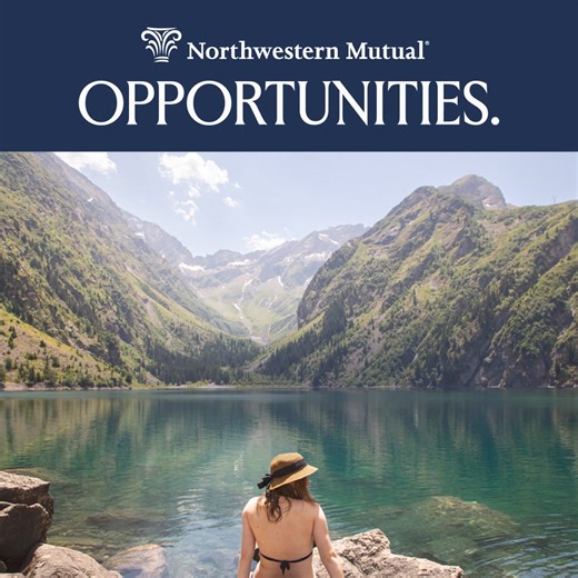 Life's good. Now let's make it even better. The right financial advisor finds you opportunities that others miss. | Northwestern Mutual