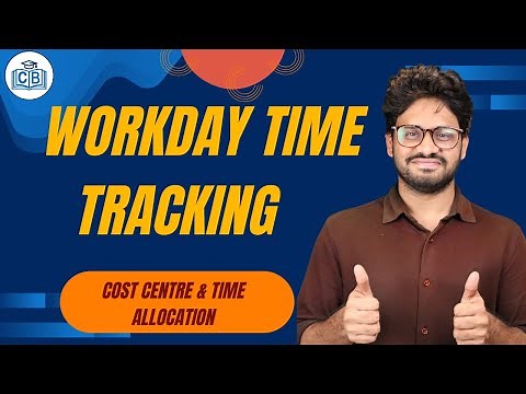 Workday Time Tracking Cost Centre and Time Allocation | Workday Time Tracking | CyberBrainer