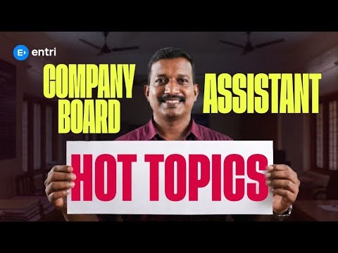 🔥 Company Board Assistant Hot Topics 🔥| Pradeep Mukhathala | Entri