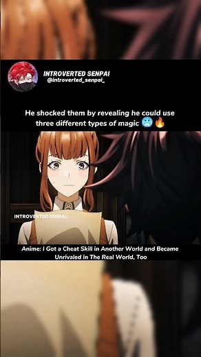 He shocked them by revealing he could use three different types of magic