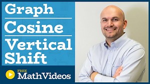 Master graphing the cosine function with a vertical translation