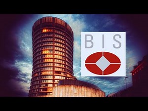 Bank for International Settlements – Power Behind Global Finance