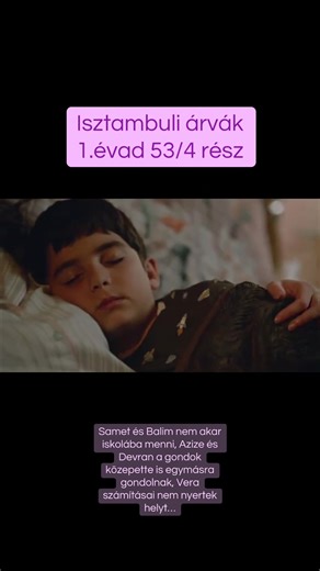 Isztambuli árvák 1.évad 53/4 rész #sahipsizler #azizealazuzunkaya #devranalaz #zelihakarabağ #hamiyetuzunkaya