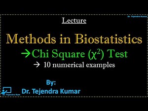 Biostatistics: Chi square test with 10 numerical examples