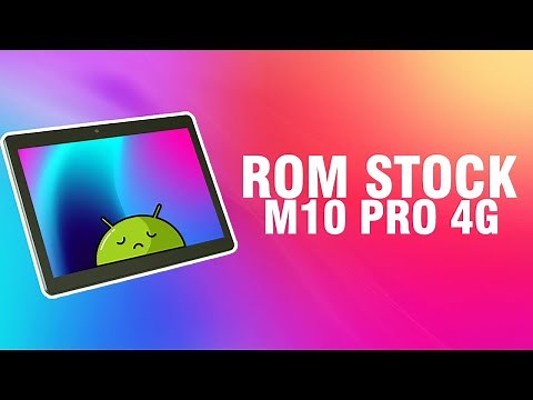 Como Recuperar Tablet Multilaser M10 4G PRO BRICKADO - 2025