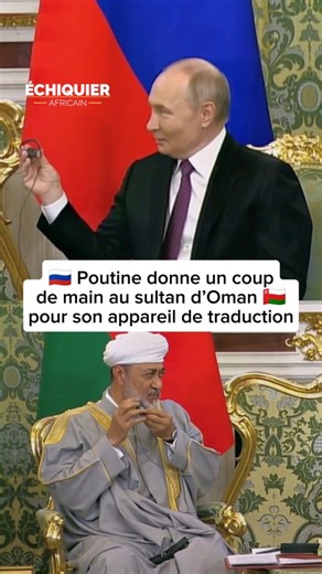 Échiquier africain | Ce 22 avril, Vladimir Poutine a reçu le sultan d’Oman, Haïtham ben Tariq, arrivé en Russie en visite d’État. Lors des négociations au... | Instagram