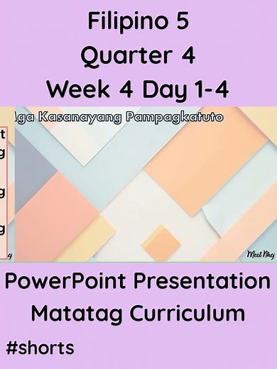 Filipino 5 Matatag Curriculum PowerPoint Presentation Quarter 4 Week 4 Day 1-4 #grade5matatag #ppt