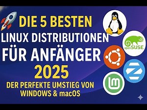 🚀 Die 5 BESTEN Linux Distributionen für Anfänger 2025: Der perfekte Umstieg von Windows & macOS!