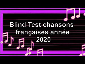 Blind Test chansons françaises année 2020 (50 extraits)