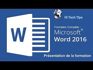 Formation Complète Word 2016 - Présentation de la Formation