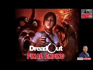 DreadOut Final Ending | 4K/60fps Walkthrough Gameplay