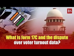 What is form 17C and the dispute over voter turnout data?