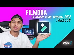 Filmora Beginners Guide Tutorial 2022 | TAGALOG